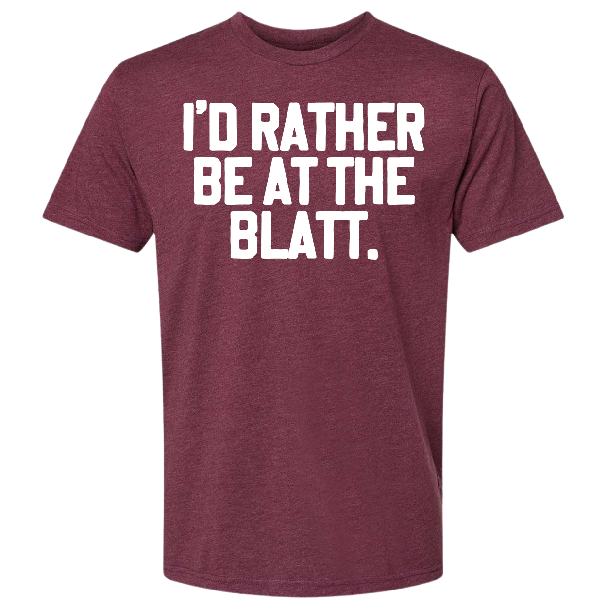 I'd Rather Be At The Blatt