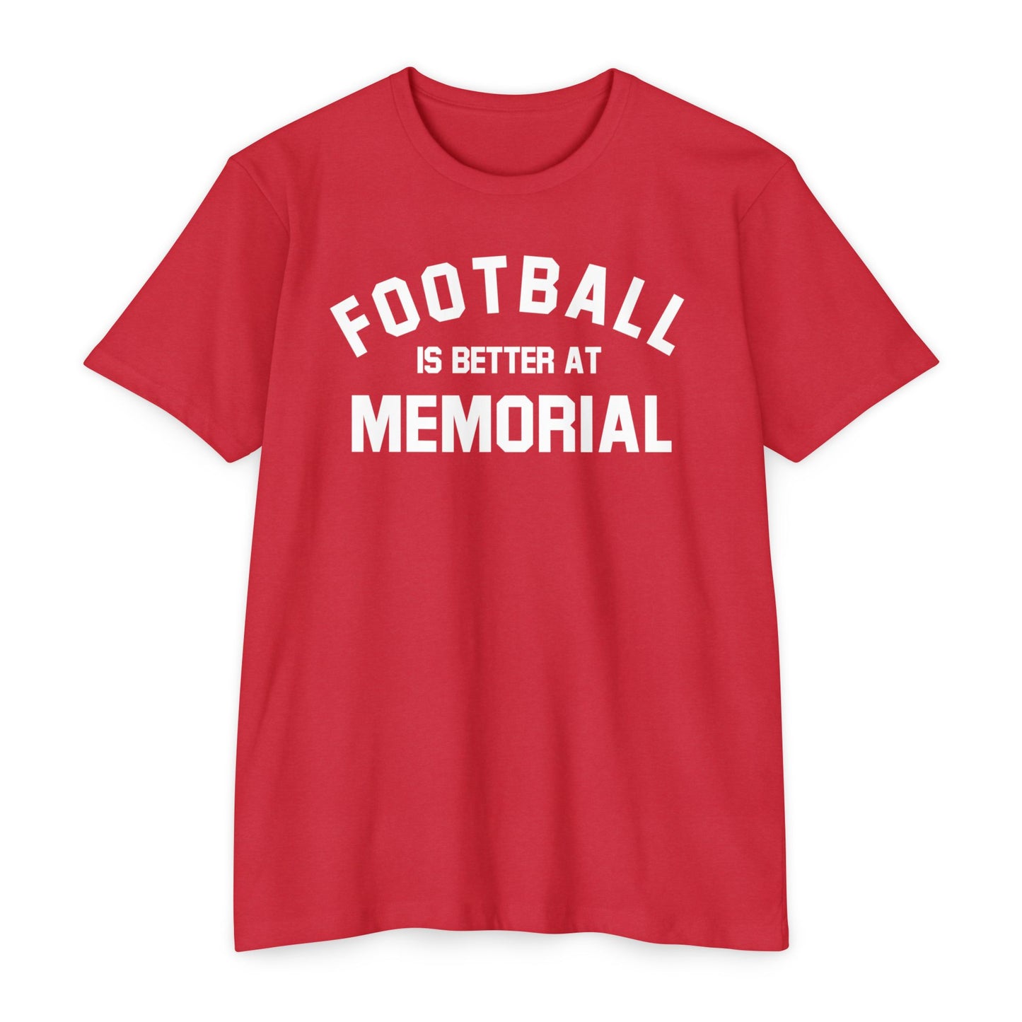 Football is better at Memorial