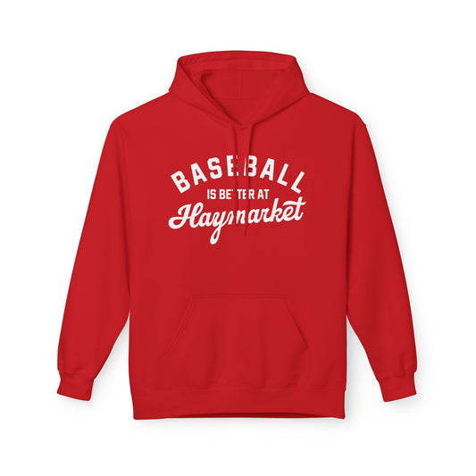 Baseball is better at Haymarket - Hoodie