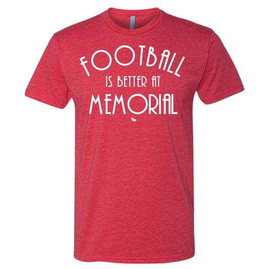 Football is better at Memorial