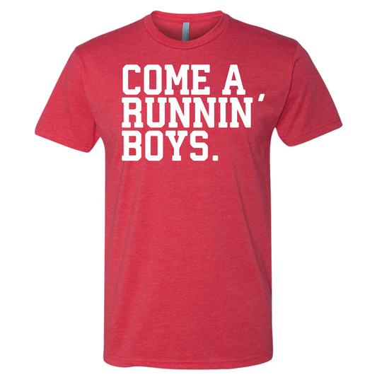 Come a Runnin' Boys