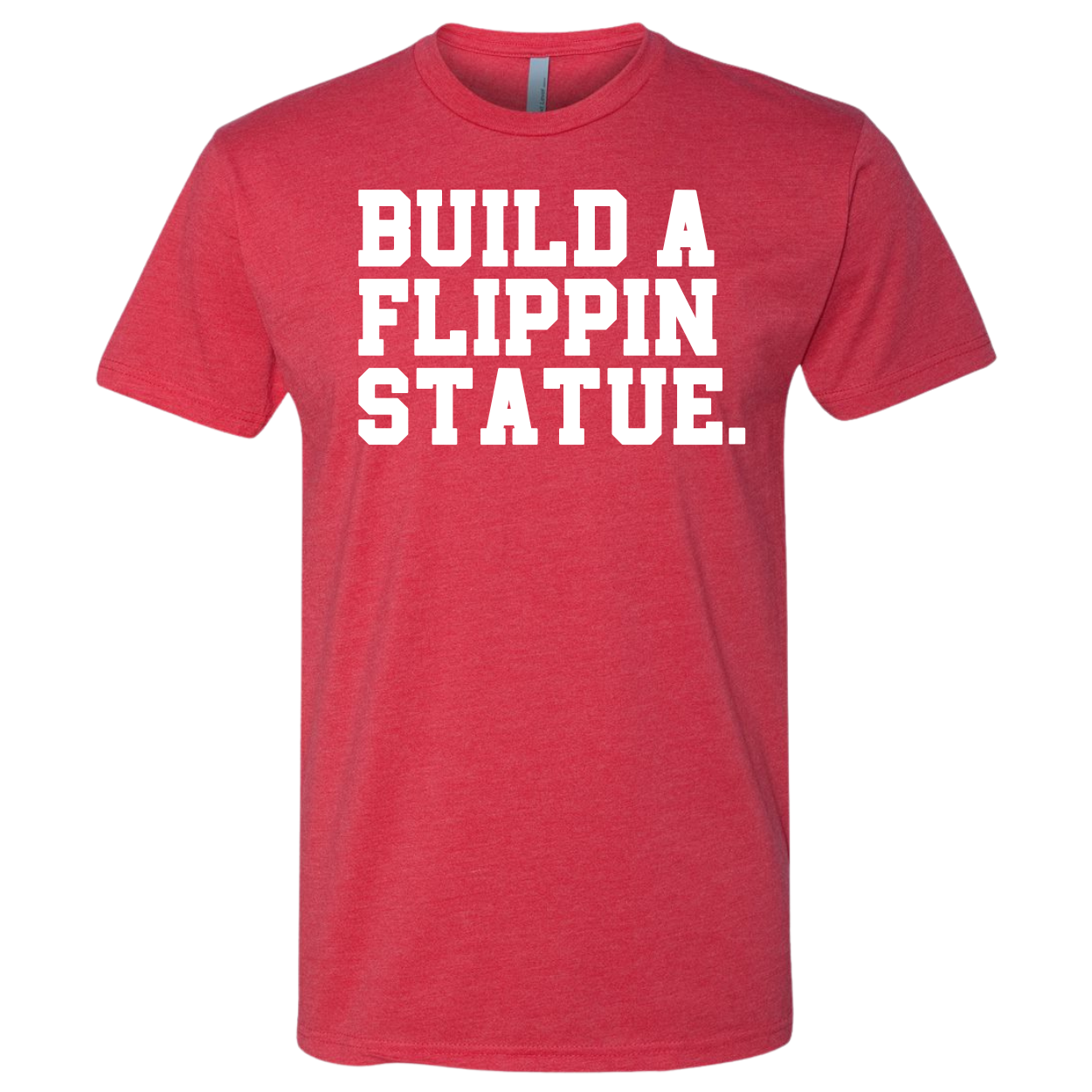 Build a Flippin statue