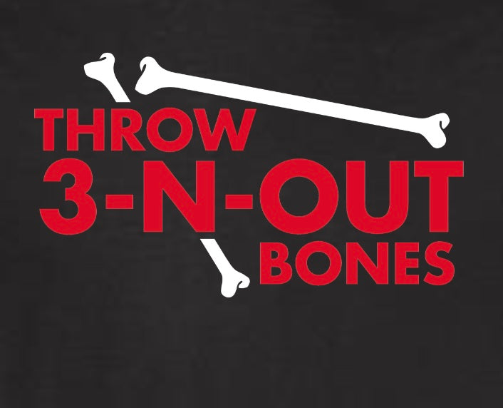 3-N-OUT Throw Bones