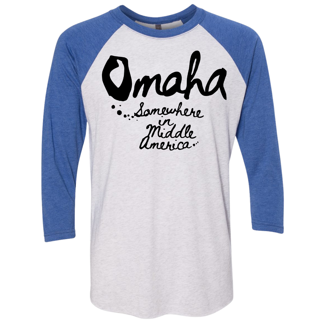 Omaha - Somewhere in Middle America - Raglans