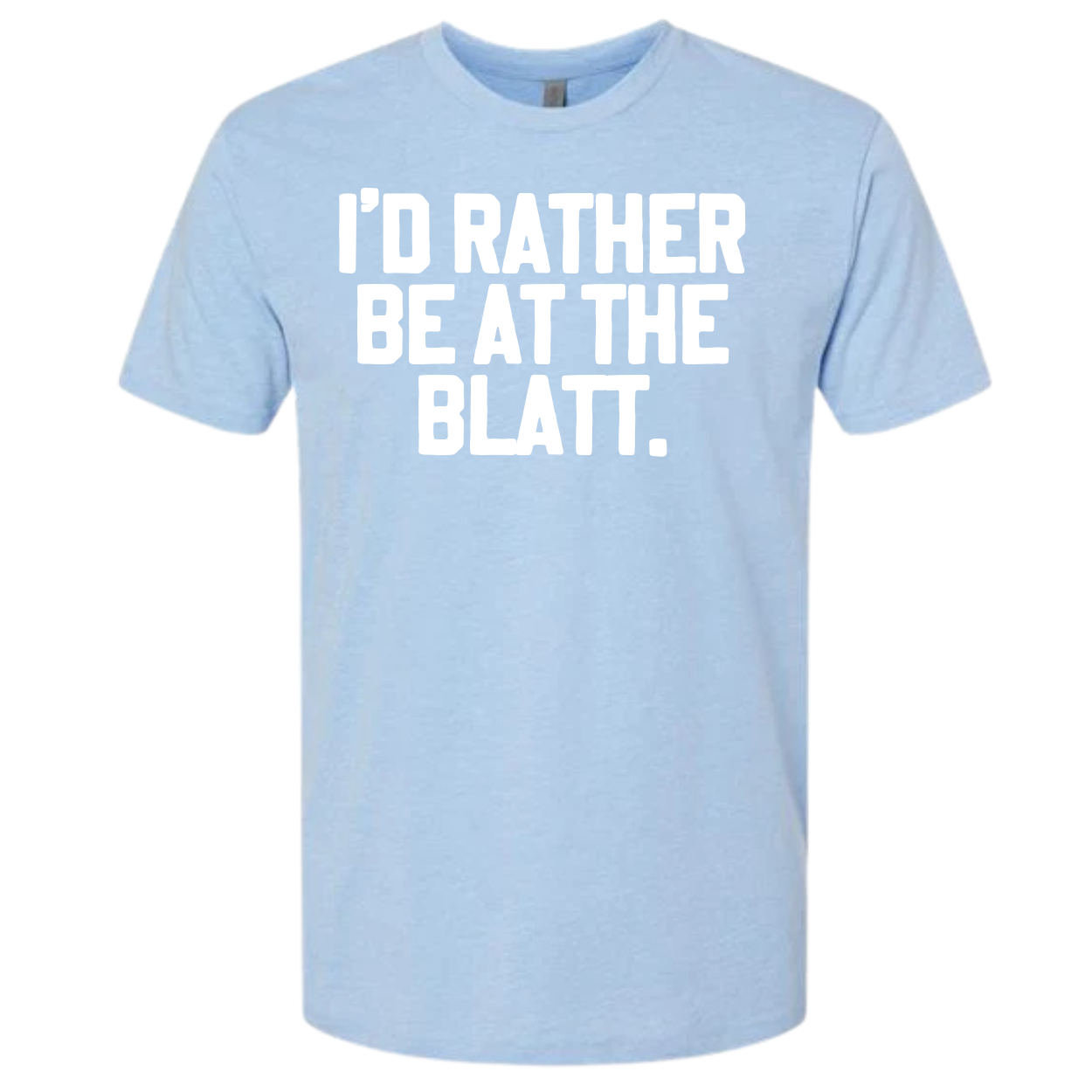 I'd Rather Be At The Blatt